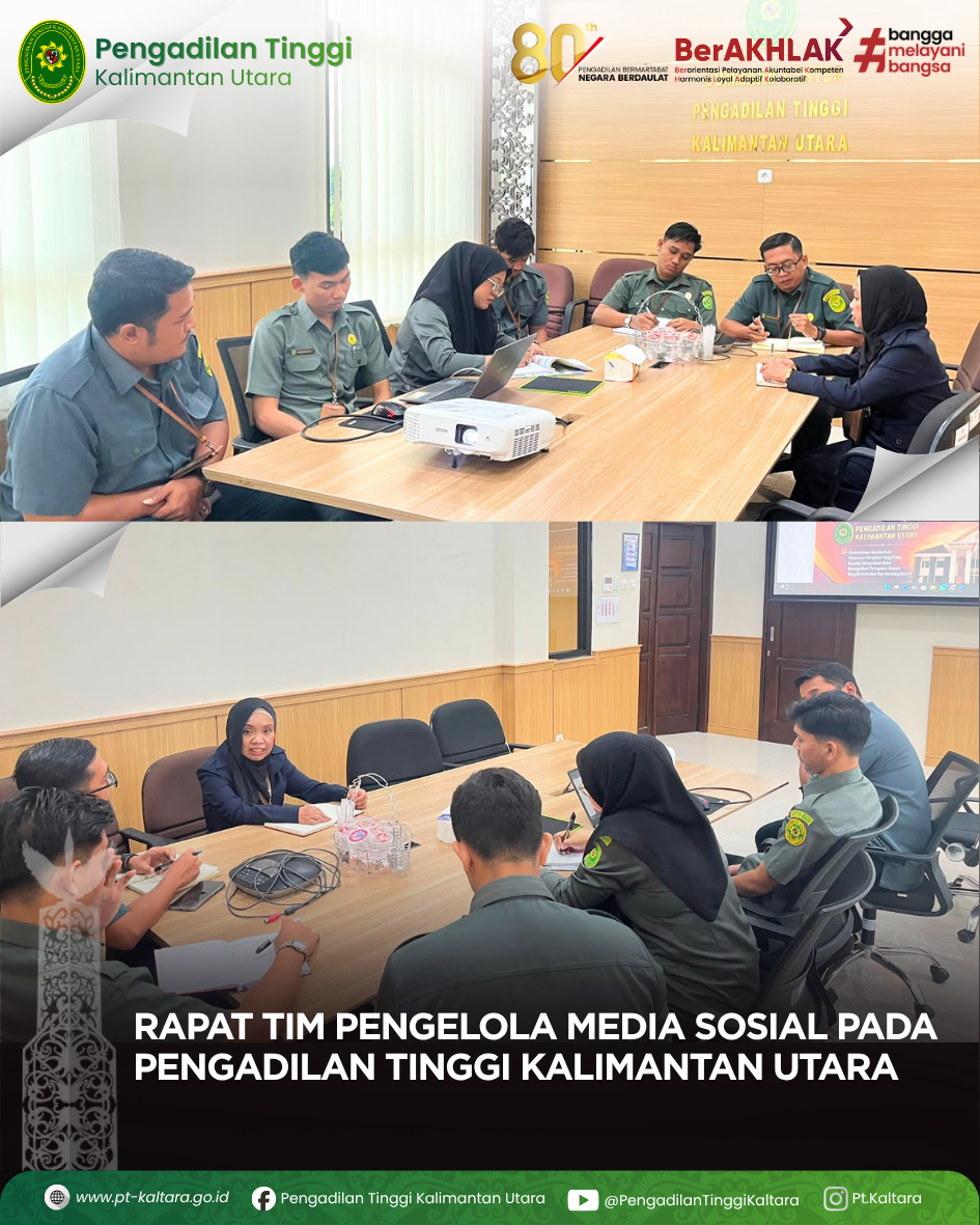 RAPAT TIM PENGELOLA MEDIA SOSIAL PADA PENGADILAN TINGGI KALIMANTAN UTARA