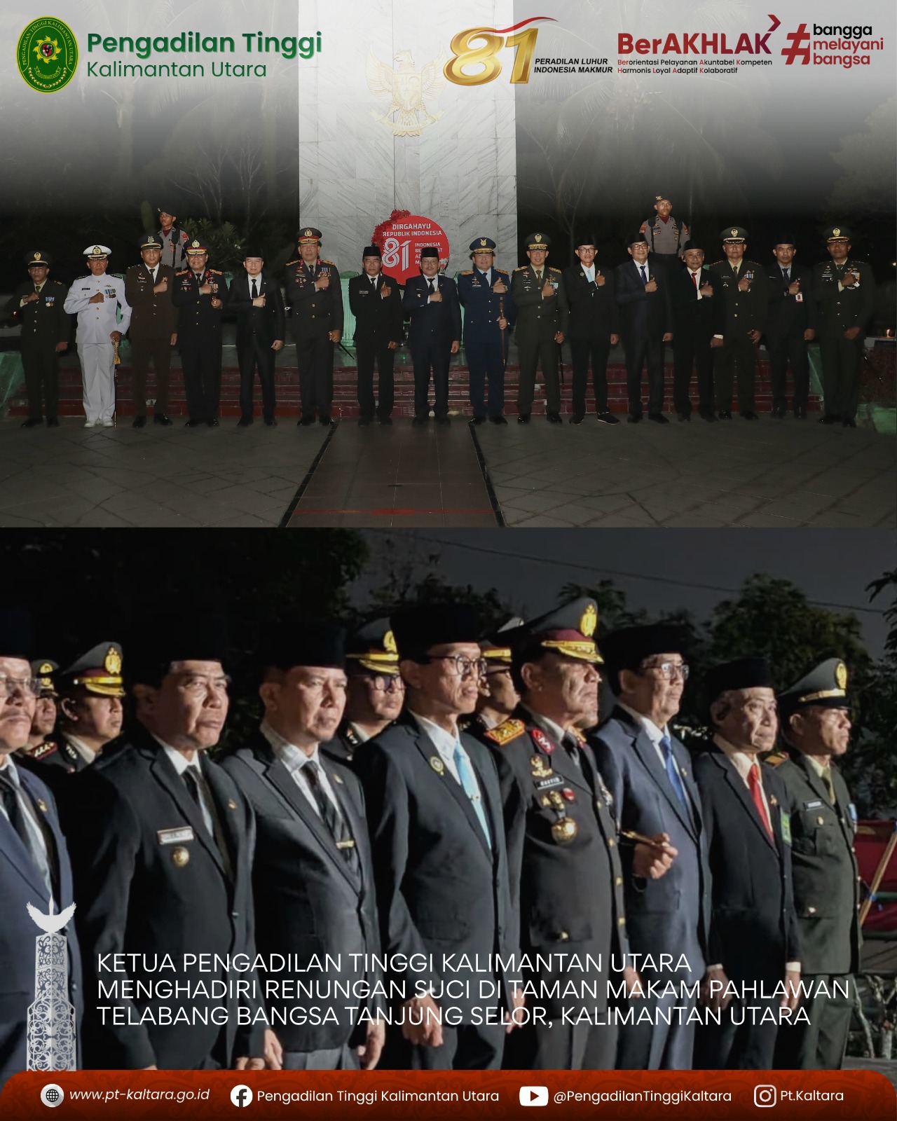 KETUA PENGADILAN TINGGI KALIMANTAN UTARA MENGHADIRI RENUNGAN SUCI DI TAMAN MAKAM PAHLAWAN TELABANG BANGSA TANJUNG SELOR, KALIMANTAN UTARA