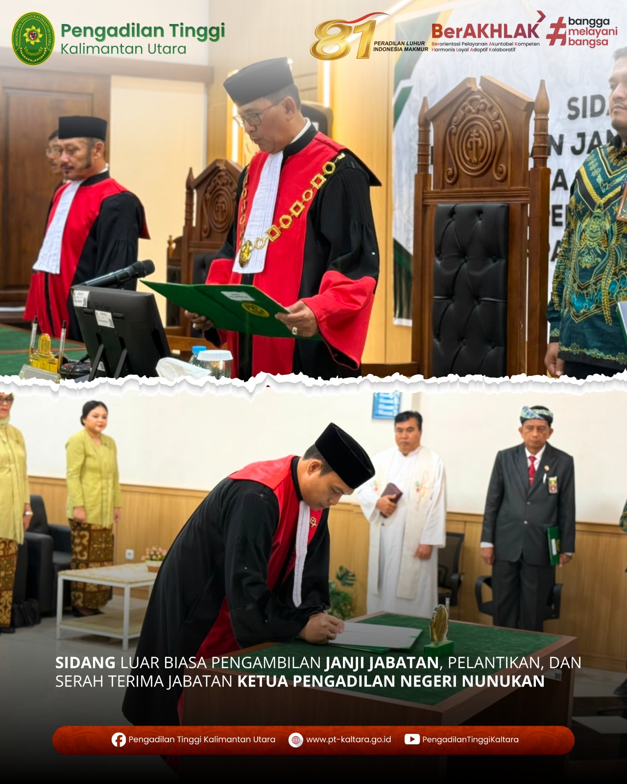 SIDANG LUAR BIASA PENGAMBILAN JANJI JABATAN, PELANTIKAN, DAN SERAH TERIMA JABATAN KETUA PENGADILAN NEGERI NUNUKAN