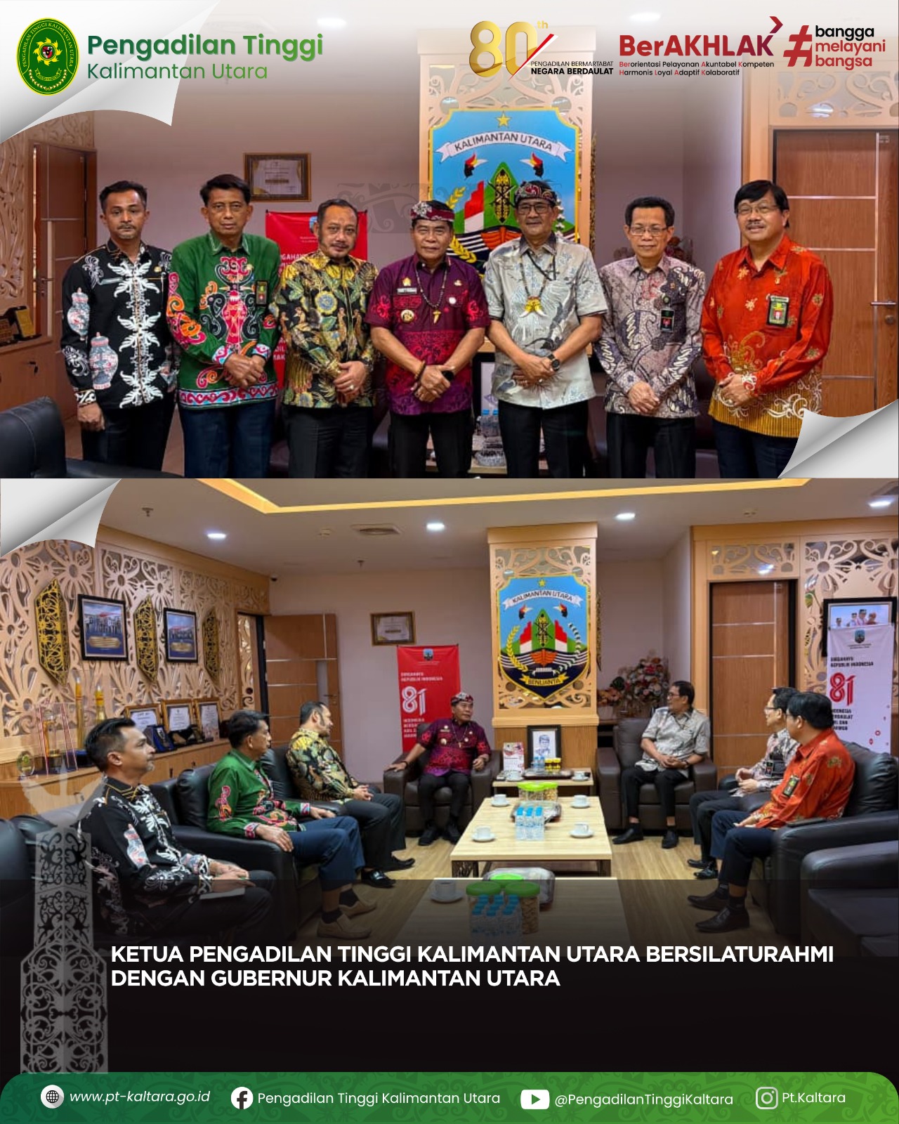 KETUA PENGADILAN TINGGI KALIMANTAN UTARA BERSILATURAHMI DENGAN GUBERNUR KALIMANTAN UTARA