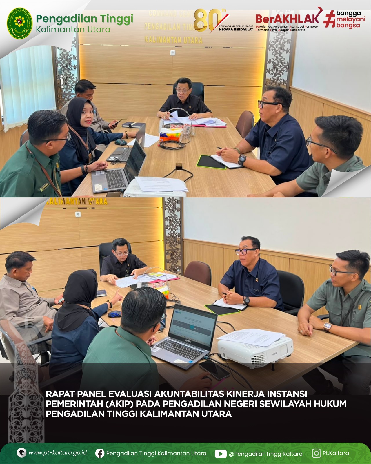 RAPAT PANEL EVALUASI AKUNTABILITAS KINERJA INSTANSI PEMERINTAH (AKIP) PADA PENGADILAN NEGERI SEWILAYAH HUKUM PENGADILAN TINGGI KALIMANTAN UTARA