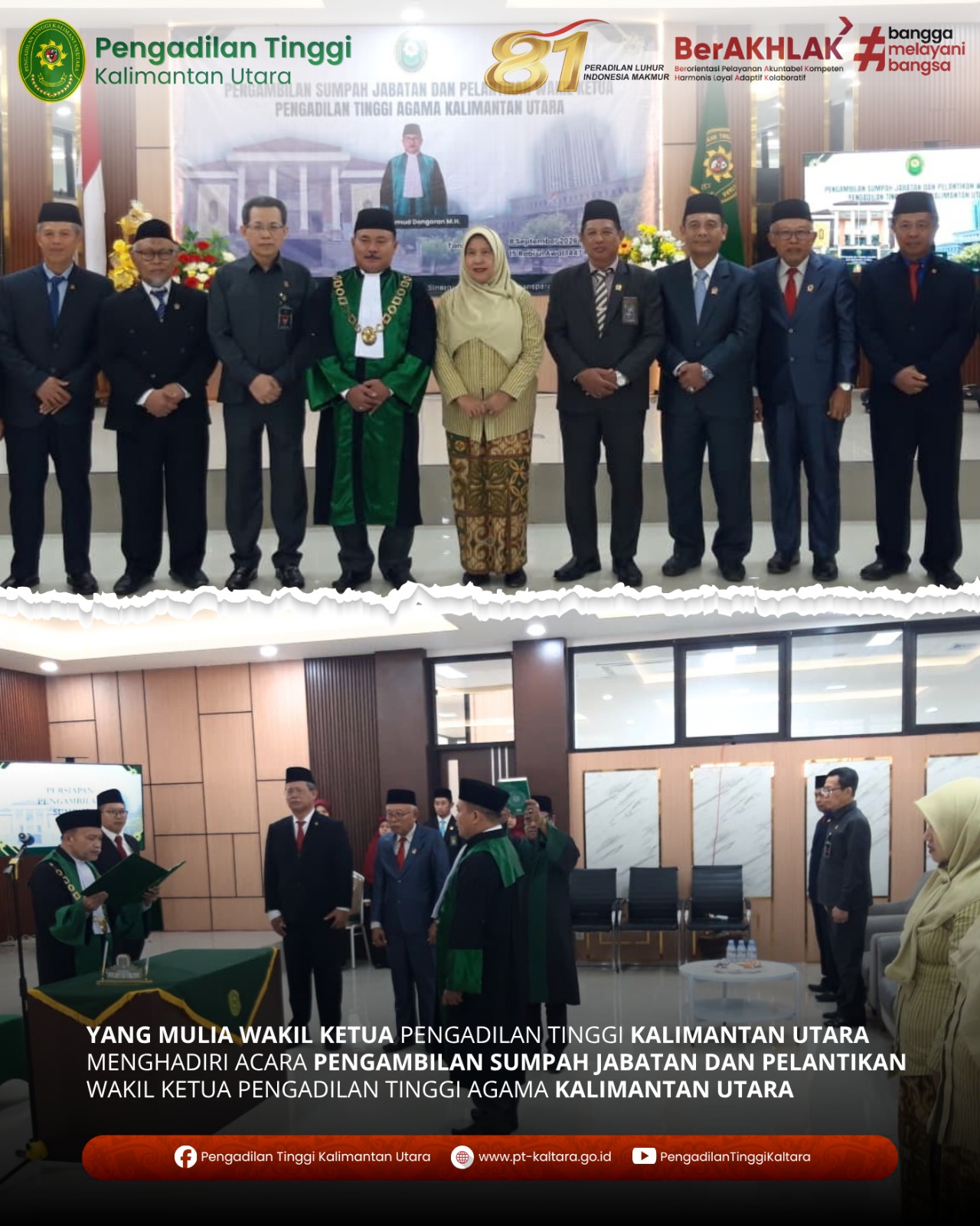 YANG MULIA WAKIL KETUA PENGADILAN TINGGI KALIMANTAN UTARA MENGHADIRI ACARA PENGAMBILAN SUMPAH JABATAN DAN PELANTIKAN WAKIL KETUA PENGADILAN TINGGI AGAMA KALIMANTAN UTARA