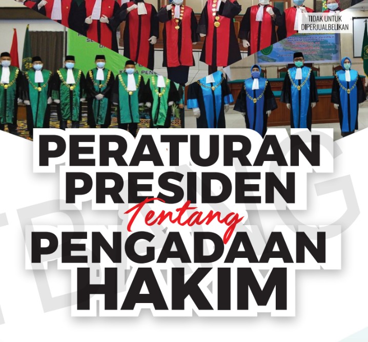 PERATURAN PRESIDEN TENTANG PENGADAAN HAKIM